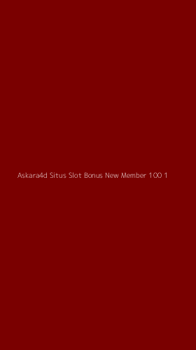Tampilan Antarmuka Aplikasi Askara4d Situs Slot Bonus New Member 100 - 1