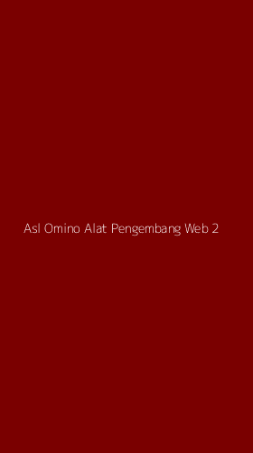 Tampilan Antarmuka Aplikasi Asl Omino Alat Pengembang Web - 2