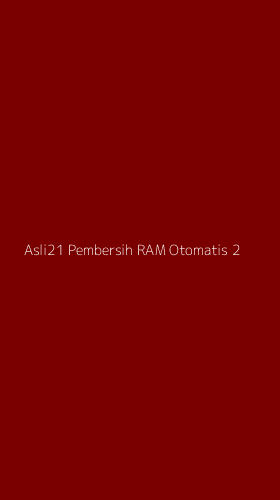 Tampilan Antarmuka Aplikasi Asli21 Pembersih Ram Otomatis - 2
