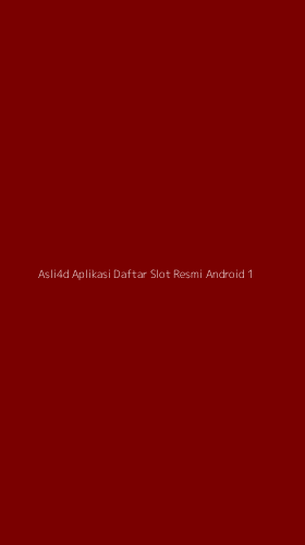Tampilan Antarmuka Aplikasi Asli4d Aplikasi Daftar Slot Resmi Android - 1
