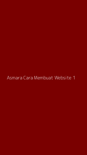 Tampilan Antarmuka Aplikasi Asmara Cara Membuat Website - 1