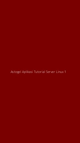 Tampilan Antarmuka Aplikasi Astogel Aplikasi Tutorial Server Linux - 1
