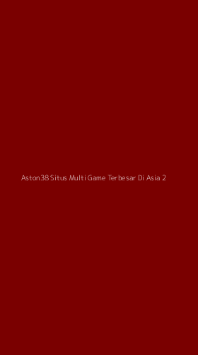 Tampilan Antarmuka Aplikasi Aston38 Situs Multi Game Terbesar Di Asia - 2