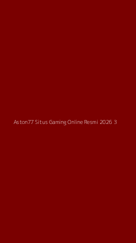 Tampilan Antarmuka Aplikasi Aston77 Situs Gaming Online Resmi 2026 - 3