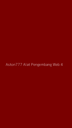 Tampilan Antarmuka Aplikasi Aston777 Alat Pengembang Web - 4