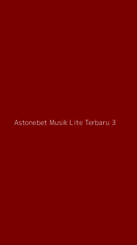 Tampilan Antarmuka Aplikasi Astonebet Musik Lite Terbaru - 3