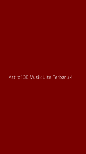 Tampilan Antarmuka Aplikasi Astro138 Musik Lite Terbaru - 4