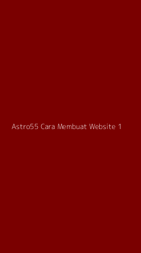 Tampilan Antarmuka Aplikasi Astro55 Cara Membuat Website - 1