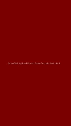 Tampilan Antarmuka Aplikasi Astro688 Aplikasi Portal Game Terbaik Android - 4
