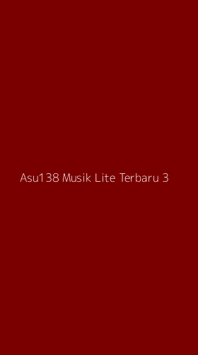 Tampilan Antarmuka Aplikasi Asu138 Musik Lite Terbaru - 3