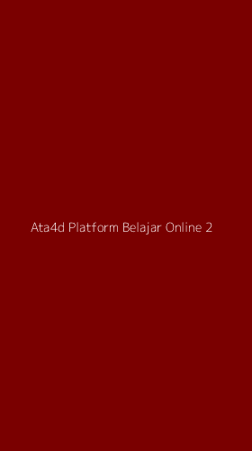 Tampilan Antarmuka Aplikasi Ata4d Platform Belajar Online - 2