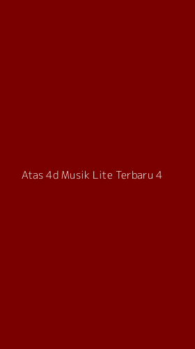 Tampilan Antarmuka Aplikasi Atas 4d Musik Lite Terbaru - 4