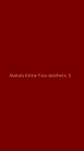 Tampilan Antarmuka Aplikasi Atatoto Editor Foto Aesthetic - 3