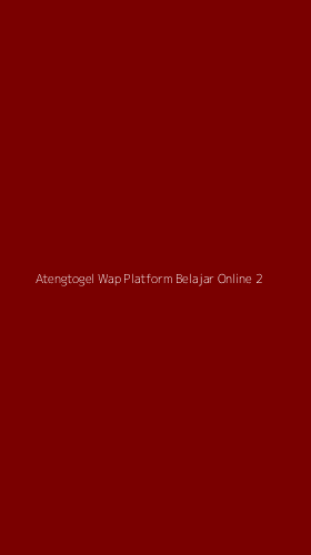 Tampilan Antarmuka Aplikasi Atengtogel Wap Platform Belajar Online - 2