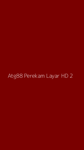 Tampilan Antarmuka Aplikasi Atg88 Perekam Layar Hd - 2