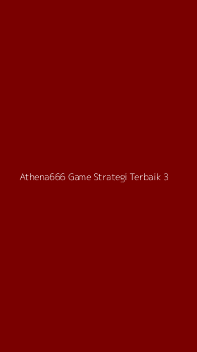 Tampilan Antarmuka Aplikasi Athena666 Game Strategi Terbaik - 3
