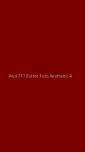 Tampilan Antarmuka Aplikasi Atos777 Editor Foto Aesthetic - 4
