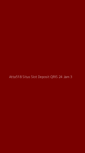 Tampilan Antarmuka Aplikasi Atta518 Situs Slot Deposit Qris 24 Jam - 3