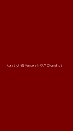 Tampilan Antarmuka Aplikasi Aura Slot 88 Pembersih Ram Otomatis - 3
