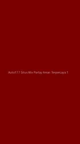 Tampilan Antarmuka Aplikasi Auto177 Situs Mix Parlay Aman Terpercaya - 1