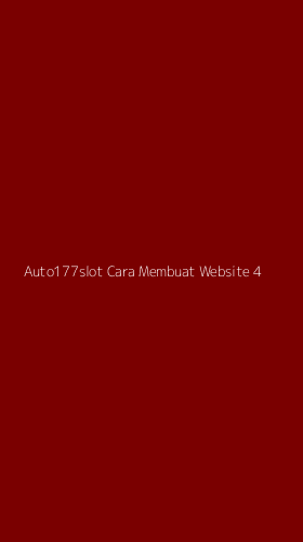 Tampilan Antarmuka Aplikasi Auto177slot Cara Membuat Website - 4