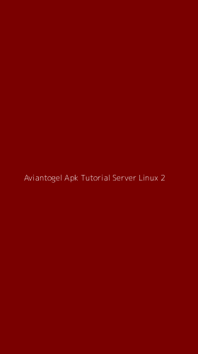 Tampilan Antarmuka Aplikasi Aviantogel Apk Tutorial Server Linux - 2