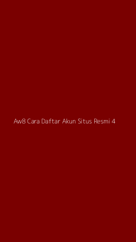 Tampilan Antarmuka Aplikasi Aw8 Cara Daftar Akun Situs Resmi - 4