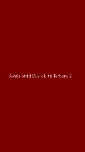 Tampilan Antarmuka Aplikasi Awalslot4d Musik Lite Terbaru - 2