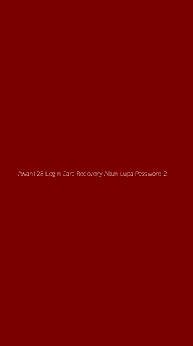 Tampilan Antarmuka Aplikasi Awan128 Login Cara Recovery Akun Lupa Password - 2