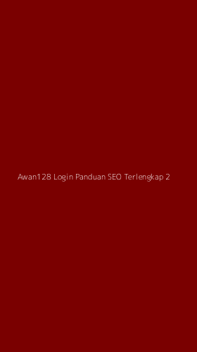 Tampilan Antarmuka Aplikasi Awan128 Login Panduan Seo Terlengkap - 2