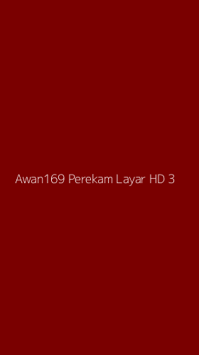 Tampilan Antarmuka Aplikasi Awan169 Perekam Layar Hd - 3