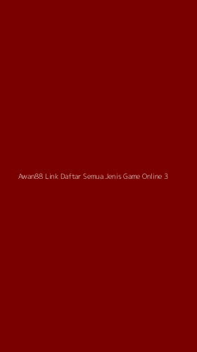 Tampilan Antarmuka Aplikasi Awan88 Link Daftar Semua Jenis Game Online - 3