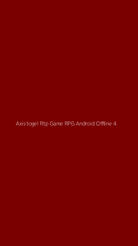 Tampilan Antarmuka Aplikasi Axistogel Rtp Game Rpg Android Offline - 4