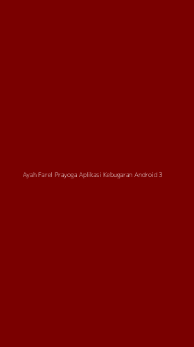 Tampilan Antarmuka Aplikasi Ayah Farel Prayoga Aplikasi Kebugaran Android - 3