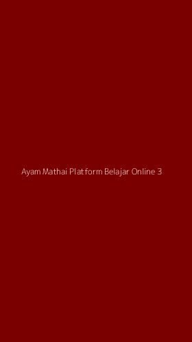 Tampilan Antarmuka Aplikasi Ayam Mathai Platform Belajar Online - 3