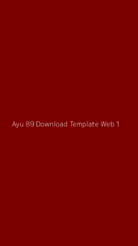 Tampilan Antarmuka Aplikasi Ayu 89 Download Template Web - 1
