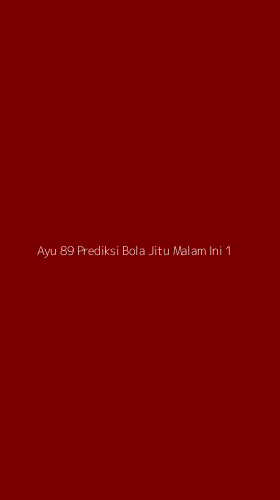 Tampilan Antarmuka Aplikasi Ayu 89 Prediksi Bola Jitu Malam Ini - 1