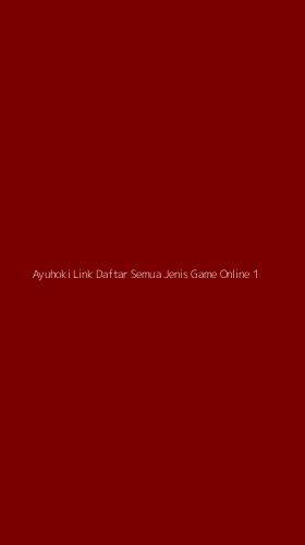 Tampilan Antarmuka Aplikasi Ayuhoki Link Daftar Semua Jenis Game Online - 1