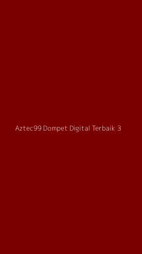 Tampilan Antarmuka Aplikasi Aztec99 Dompet Digital Terbaik - 3