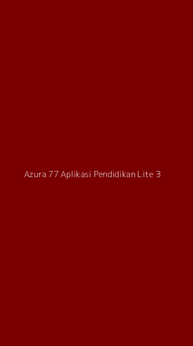Tampilan Antarmuka Aplikasi Azura 77 Aplikasi Pendidikan Lite - 3