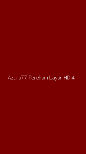 Tampilan Antarmuka Aplikasi Azura77 Perekam Layar Hd - 4