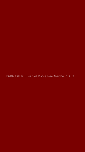 Tampilan Antarmuka Aplikasi Babapoker Situs Slot Bonus New Member 100 - 2