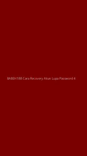 Tampilan Antarmuka Aplikasi Babeh188 Cara Recovery Akun Lupa Password - 4
