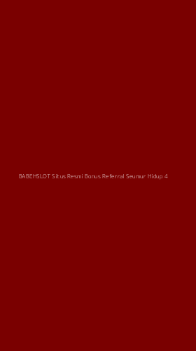 Tampilan Antarmuka Aplikasi Babehslot Situs Resmi Bonus Referral Seumur Hidup - 4