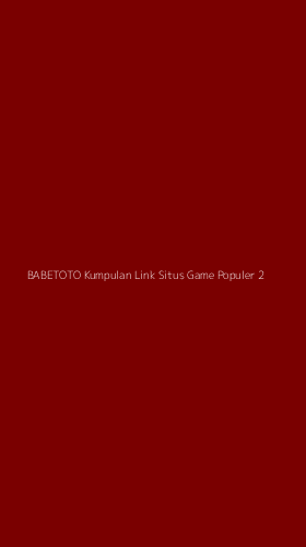 Tampilan Antarmuka Aplikasi Babetoto Kumpulan Link Situs Game Populer - 2