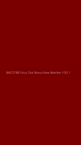Tampilan Antarmuka Aplikasi Bacot88 Situs Slot Bonus New Member 100 - 1