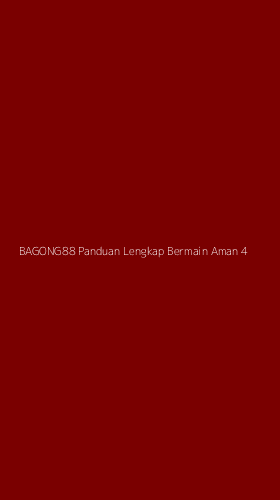 Tampilan Antarmuka Aplikasi Bagong88 Panduan Lengkap Bermain Aman - 4