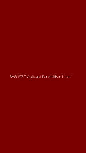 Tampilan Antarmuka Aplikasi Bagus77 Aplikasi Pendidikan Lite - 1