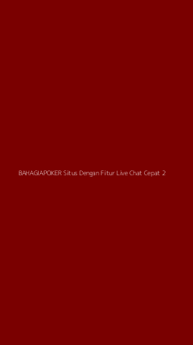 Tampilan Antarmuka Aplikasi Bahagiapoker Situs Dengan Fitur Live Chat Cepat - 2