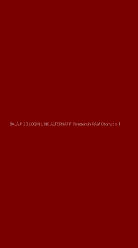 Tampilan Antarmuka Aplikasi Bajaj123 Login Link Alternatif Pembersih Ram Otomatis - 1